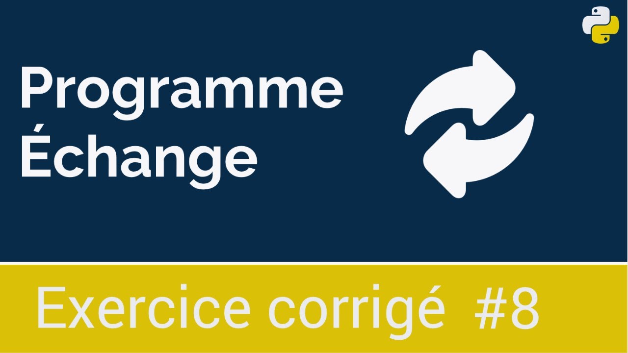 Exercice Corrig 8 Programme Qui change Le Contenu Des Deux Exercice corrig 8 programme qui change le contenu des deux