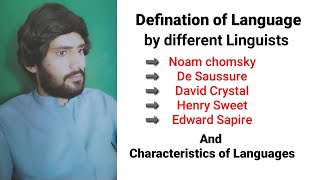 Definitions of Language and Characteristics of Language