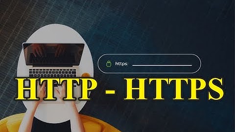 HTTP - HTTPS - SSL - TLS là gì? Sự khác biệt là gì? TING3S