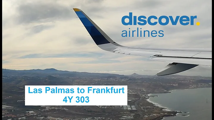 FLIGHTREPORT | DISCOVER AIRLINES | 4Y303 | AIRBUS A320-214SL | LAS PALMAS to FRANKFURT (LPA-FRA)