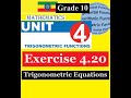 Mathematics Grade 10 Unit 4 Exercise 4 20 Trigonometric Equations MathT 21