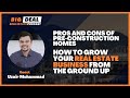 Grow a real estate business from nothing  investing in pre construction homes