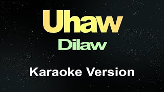 Uhaw - Dilaw (Karaoke Version)  || Music Asher