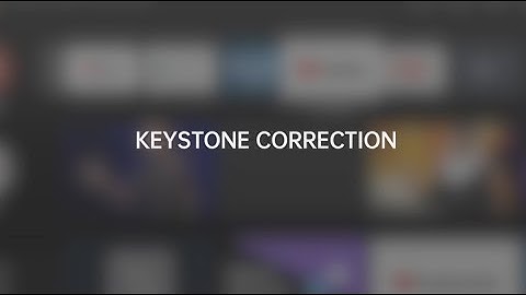 Auto Keystone With XGIMI Projector Android TV System