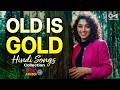 Old Is Gold Hindi Songs Collection | 90's हिंदी सदाबहार गाने | 90's Evergreen Songs | Purane Gane