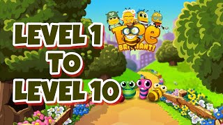 Bee Brilliant Level 1 to Level 10