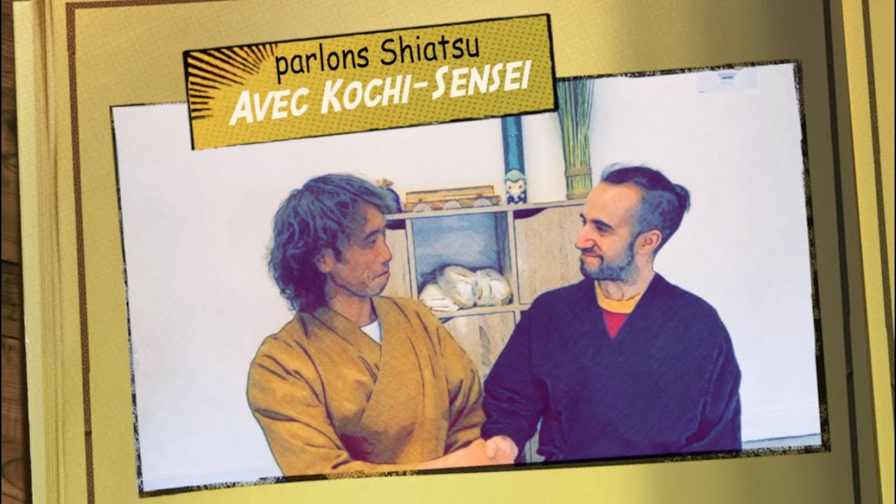 YubizenTv : Parlons shiatsu avec Kochi Sensei