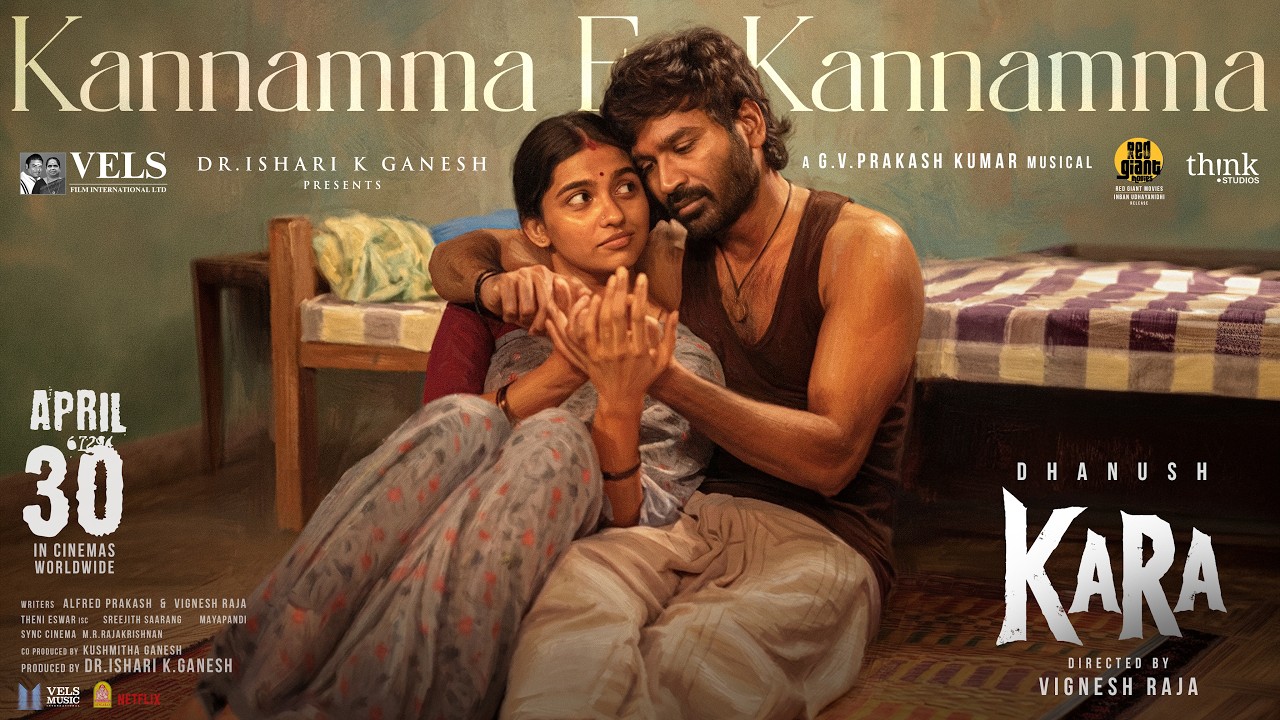 Kannamma En Kannamma Lyric | Dhanush | Vignesh Raja | GV Prakash | Ishari K. Ganesh | #kara | Vels