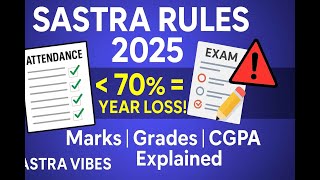Full SASTRA Attendance Rules & Passing Criteria 🔍 | SGPA, CGPA, Marks, Condonation & Year Loss Explained! News