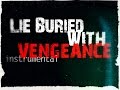 Lie Buried With Vengeance (Instrumental) - Dir en Grey