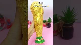 Piala Dunia FIFA Buatan Sendiri 🏆 Terbuat dari Botol Plastik dan Koran @fifa