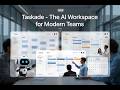 Taskade 2026: The Beautiful AI-Powered Workspace