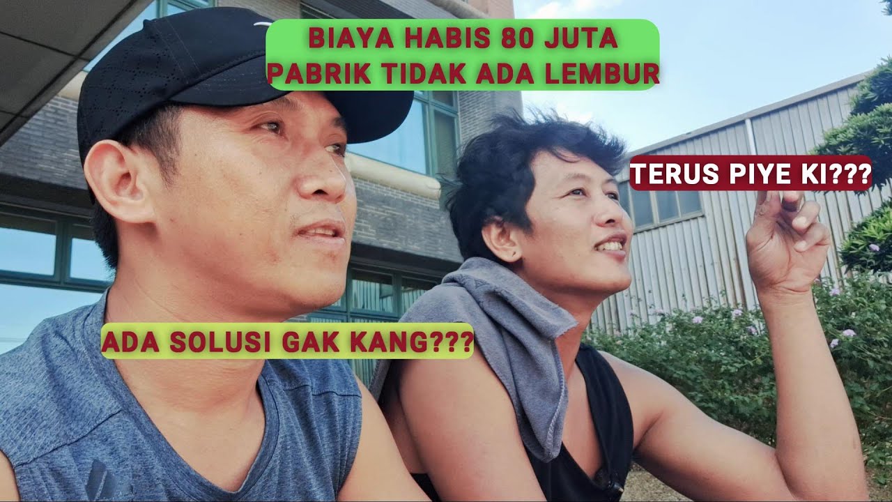 Biaya Proses Ke Taiwan Habis 80 Juta Lebih Pabrik Tidak Ada Lembur,Berapa Bulan Bisa Balik Modal?