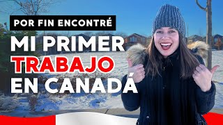 ¿Cómo conseguí mi primer trabajo en Canadá? | Mi experiencia y Consejos