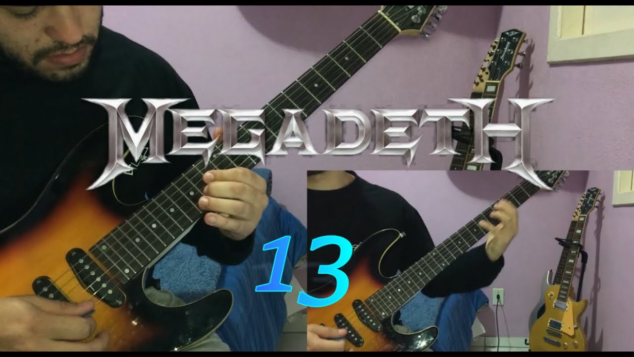MEGADETH 13 FULL GUITAR COVER YouTube