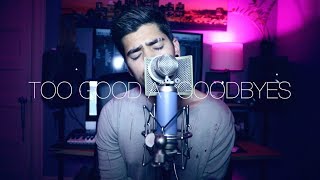 SAM SMITH - TOO GOOD AT GOODBYES (RAJIV DHALL COVER) chords