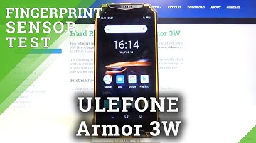 Discover The Fingerprint Sensor Test of Ulefone Armor 3W - How Fast Is Fingerprint Scanner?