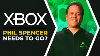 Xbox News: Phil Spencer Needs To Go?