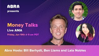 Money Talks: Live AMA with team Abra screenshot 2