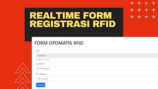 Tutorial Membuat Form Registrasi RFID Real Time IoT Project