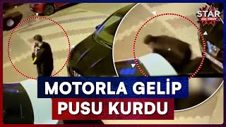 Motoletle Geldi, Pusuda Bekledi Sokakta Duran İki Kişiyi Kurşun Yağmuruna Tuttu Star Ana Haber