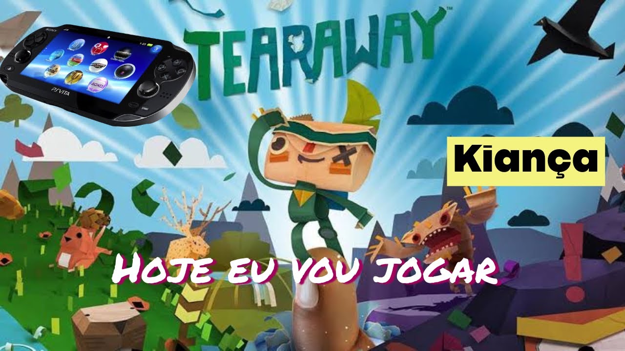 HOJE EU VOU JOGAR TEARAWAY NO PSVITA - YouTube