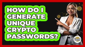 How Do I Generate Unique Crypto Passwords?