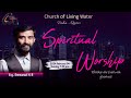 Spiritual worship live  br emmanuel k b  blemin babu  church of living water doha  04 feb 2024