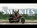 My Solo Motorcycle Trip to the Smoky Mountains (Part 2!)