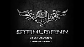 Dj-Set Stahlmann...