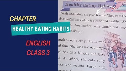 Chapter "Healthy Eating Habits" (English Class 3 ) with Translation,Q/A , Activities ❤️
