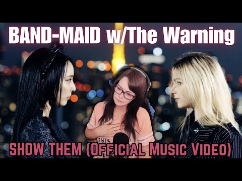 BAND-MAID with The Warning / SHOW THEM (Official Music Video) | REACTION | First Time Hearing