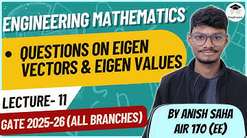 GATE PYQs On Eigen Vectors & Eigen Values || Engineering Mathematics || PrepFusion