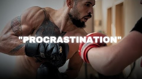 Andrew Tate - How To Deal With Procrastination And Laziness ? Motivational Video