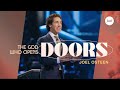 The God Who Opens Doors | Joel Osteen