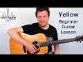 Yellow  coldplay  super simple easy beginners guitar lesson  drue james