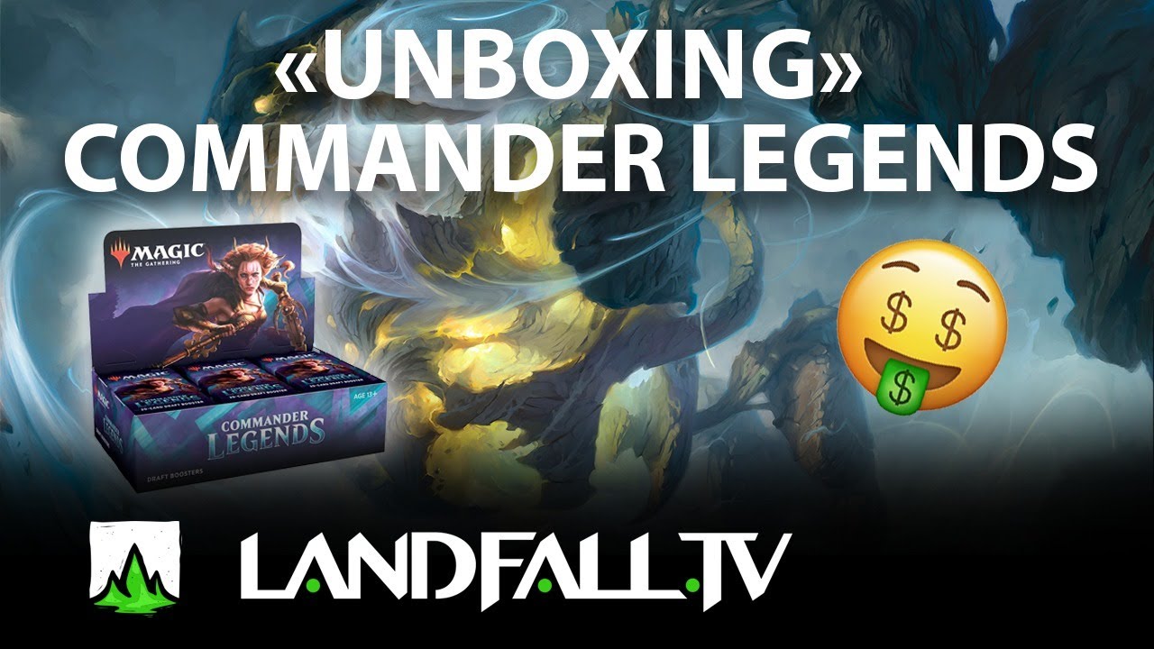 Commander Legends Booster Box Unboxing #1 | Landfall TV | EDH en ...