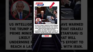 US Intelligence Warning on Israel-Iran Peace Efforts | Trump Administration Latest Update