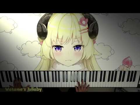 : Piano : わための子守唄 | Watame's lullaby