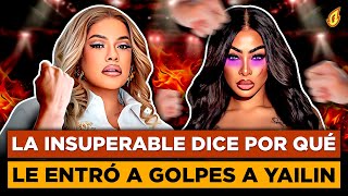 THE UNBEATABLE ONE CLARIFIES WHY SHE BEAT YAILIN UP “HE TALKED ABOUT MY DAUGHTERS AND I DON’T FOR...