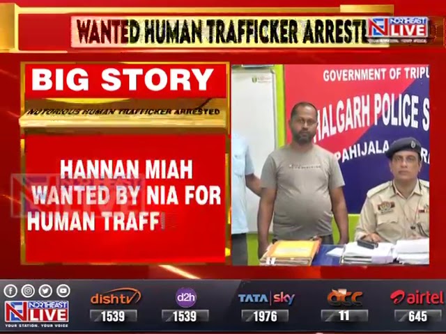 Tripura: Notorious human trafficker Hannan Miah wanted by NIA arrested