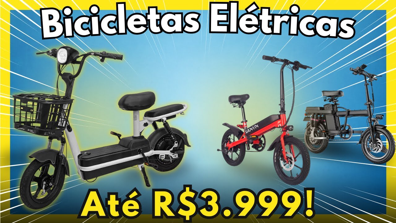 🔥As Melhores Bicicletas Elétricas por Até R$ 4.000