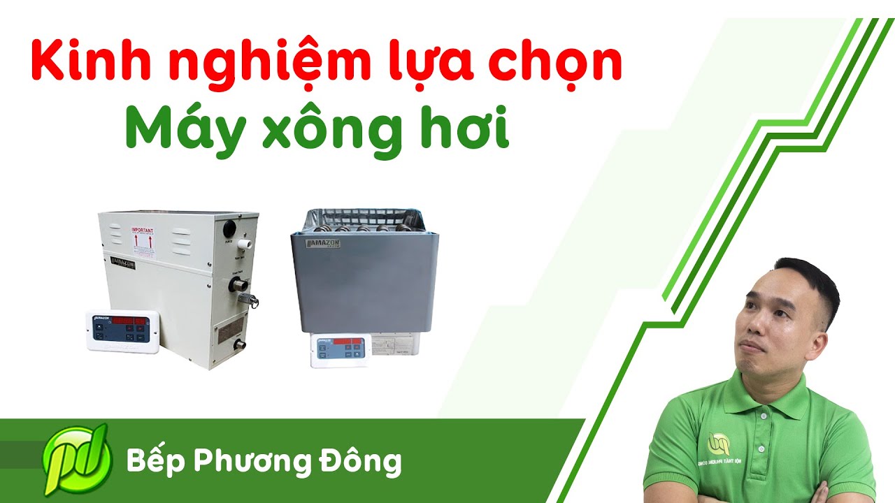 tắm hơi New KINH NGHIỆM LỰA CHỌN MÁY XÔNG HƠI #403