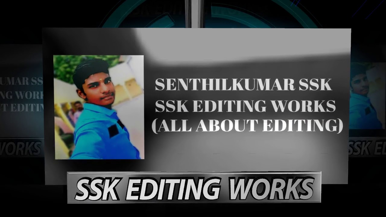 INTRO IN SSK EDITING WORKS