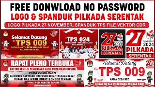 Free Download logo & Spanduk Pilkada Serentak 27 november 2024 | gratis CDR Tanpa password