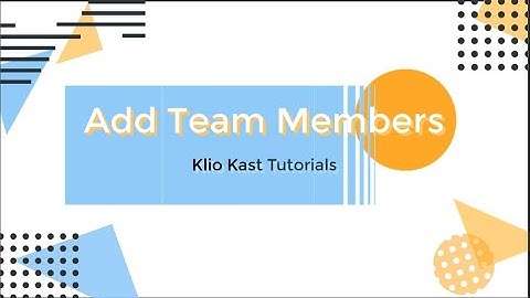 How to add team members to a Project inside Klio Studio