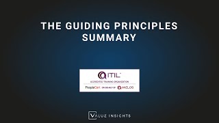 ITIL® 4 Foundation Exam Preparation Training | The Guiding Principles Summary (eLearning)