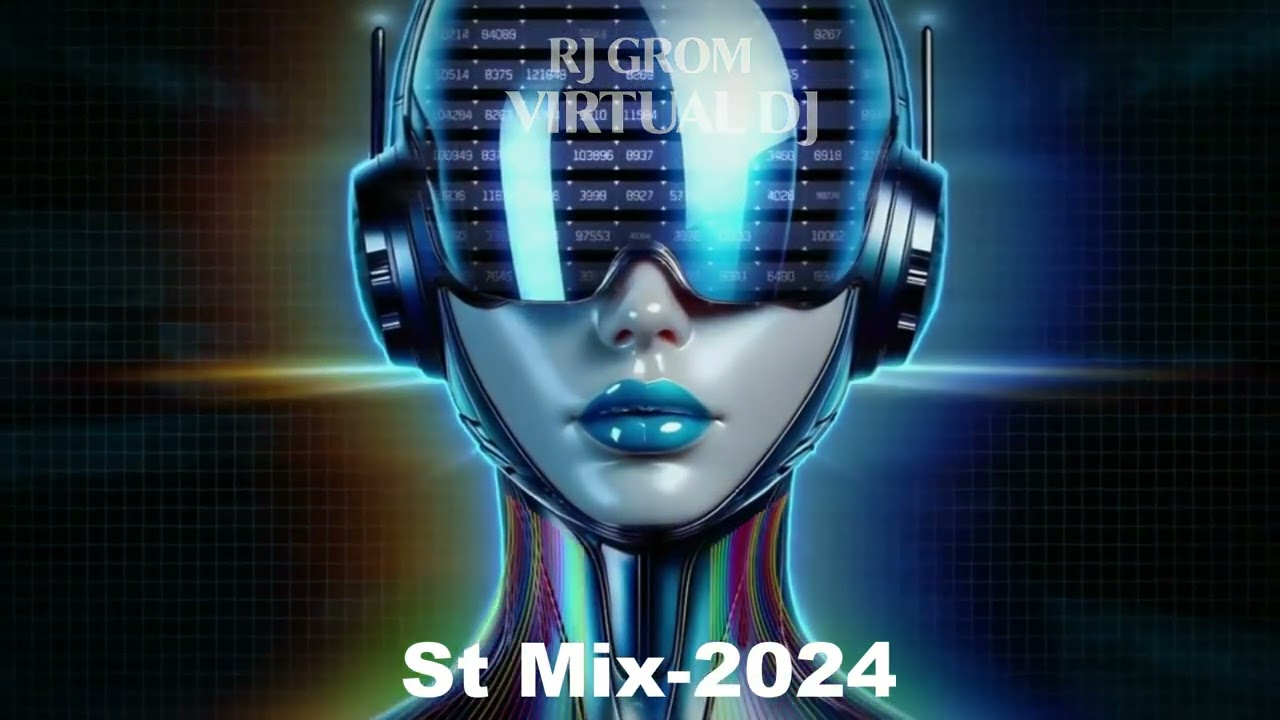Virtual DJ New Super Тrance Mix Music In Modern Processing St Rj Grom Mix 2024