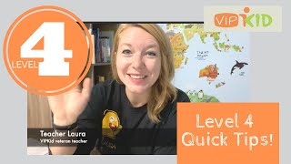 VIPKID Level 4: Quick tips!