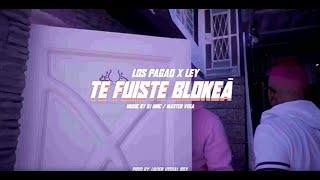 Pegao X Ley & DJ Unic - Te Fuiste Blokea (Video Oficial)